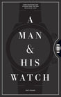 Book: a man and his watch - Urban Nest