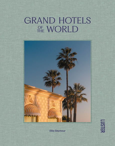 Book: grand hotels of the world - Urban Nest