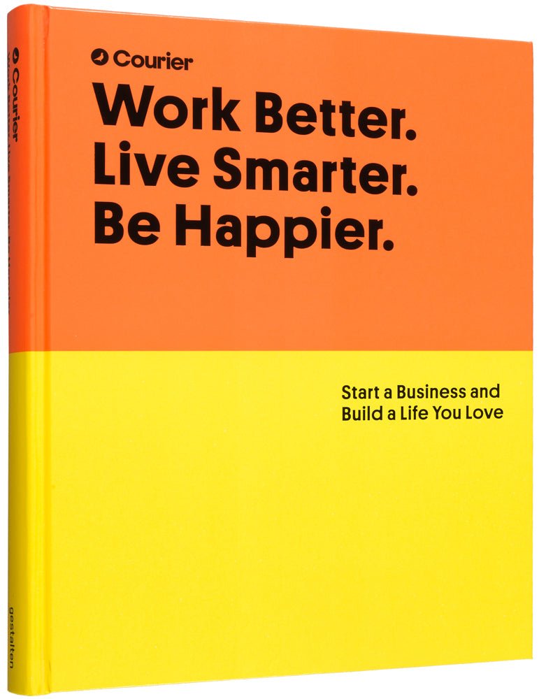 Book: Work Better. Live Smarter. Be Happier. - Urban Nest